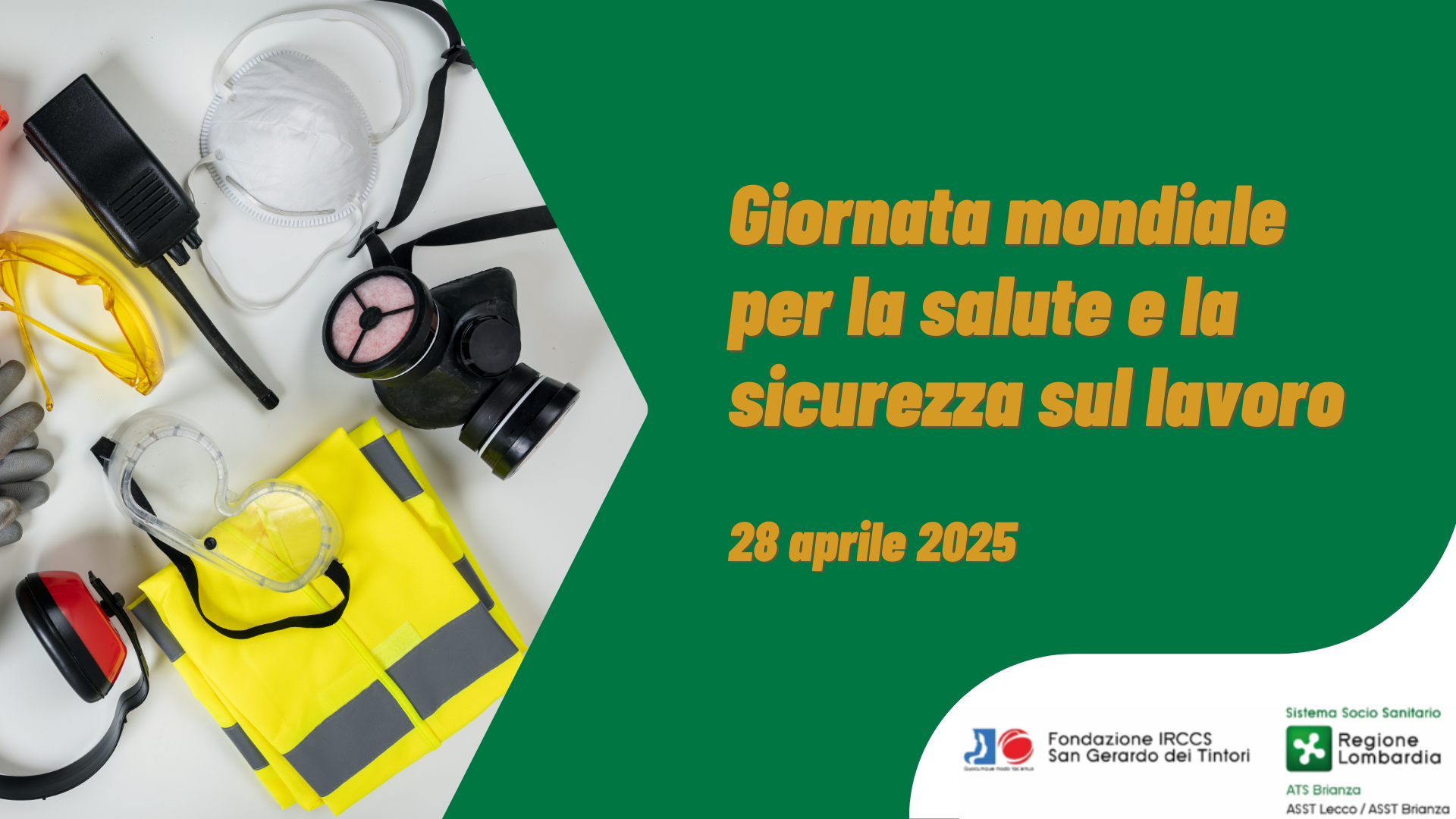 Giornata Internazionale per la Salute e Sicurezza sul Lavoro 2025